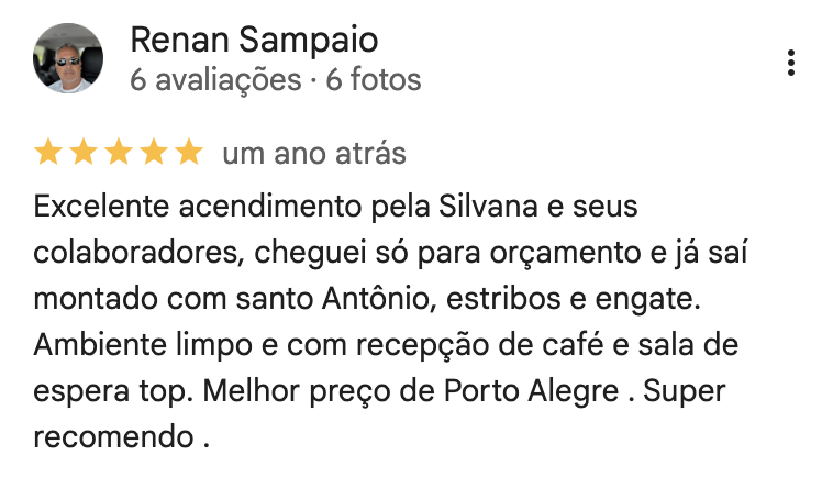 Avaliação 5 estrelas no Google: cliente saiu da loja com santo-antônio, estribos e engate instalados